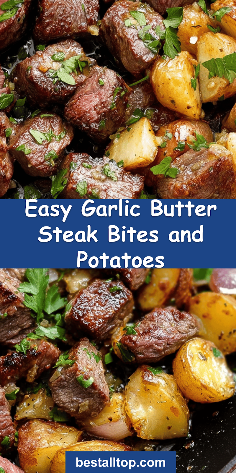 Garlic Butter Steak Bites and Potatoes