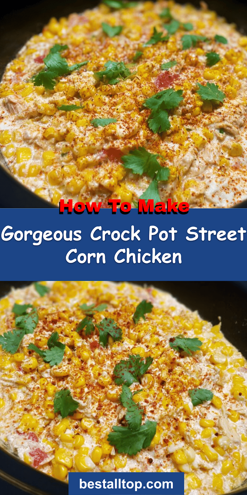 Crock Pot Street Corn Chicken
