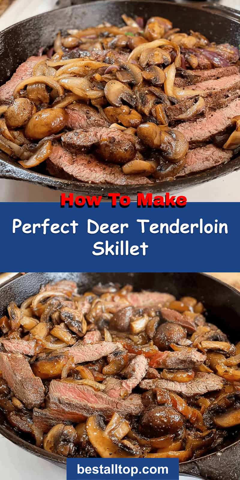 Deer Tenderloin Skillet