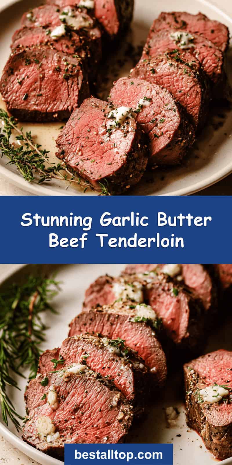 Garlic Butter Beef Tenderloin