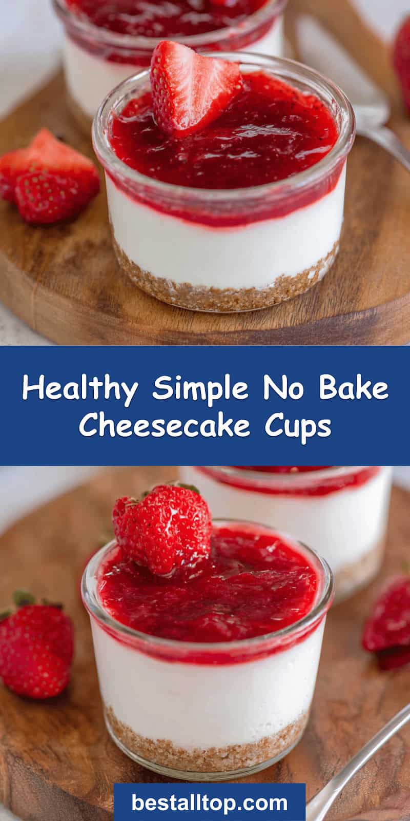 Healthy no bake cheesecake cups