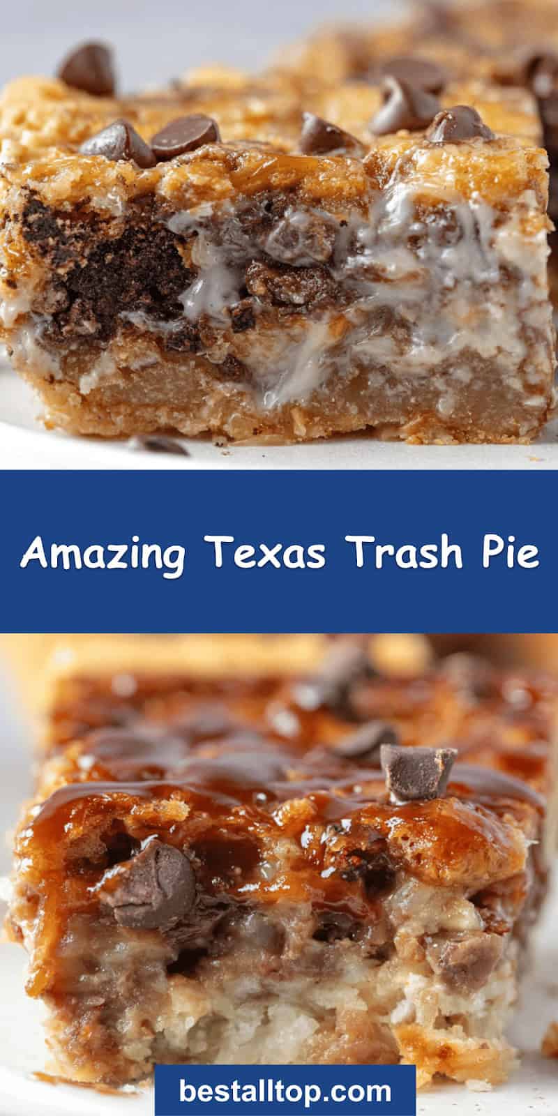 Texas Trash Pie 