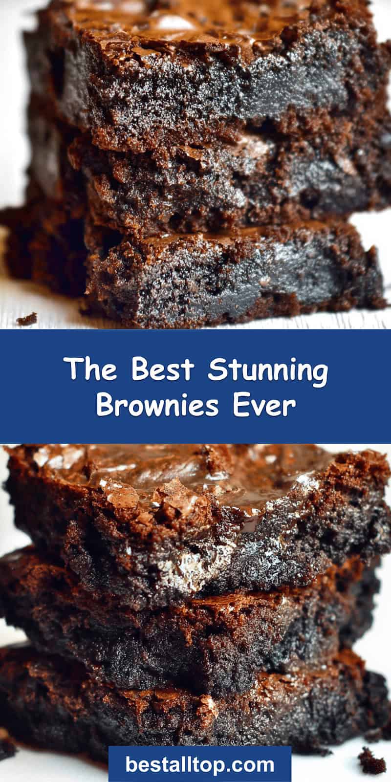  The Best Brownies Ever 